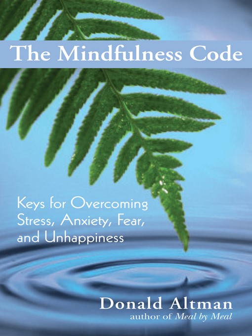 Title details for The Mindfulness Code by Donald Altman - Available